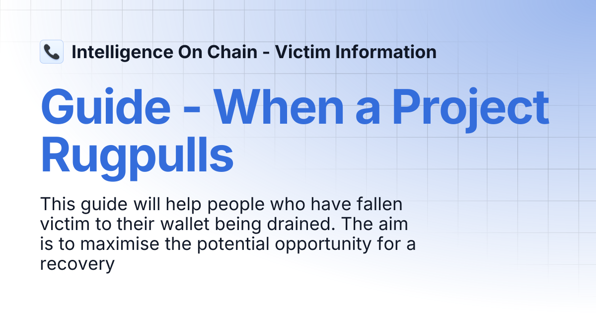 Guide - When a Project Rugpulls | Intelligence On Chain - Victim ...